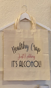 It's Alcohol Tote Bag